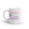 Always Wear Your Invisible Crown Mug - Image 2